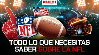 NFL Todo lo que necesitas saber sobre la mayor liga de futbol americano [upl. by Dlawso]