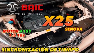 Tiempo de BAIC X25 SENOVA 15 16v  MOTOR A151 [upl. by Azrim]