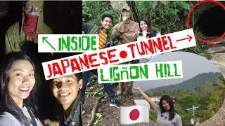 JAPANESE TUNNEL LIGÑON HILL part 1 [upl. by Anerul]