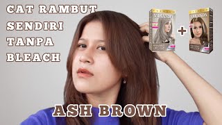 CAT RAMBUT SENDIRI WARNA ASH BROWN TANPA BLEACHING  MIRANDA HAIR COLOR [upl. by Normalie]