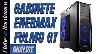 Teste do gabinete Enermax Fulmo GT [upl. by Adnerb775]