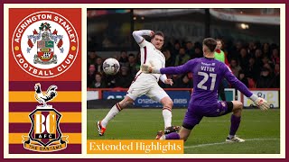 EXTENDED HIGHLIGHTS Accrington Stanley v Bradford City [upl. by Joly]