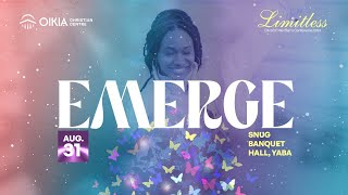 EMERGE  LIMITLESS WOMENS CONFERENCE  AUG 31ST  2024  OIKIA CHRISTIAN CENTRE [upl. by Uzial]