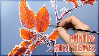 Painting Frosty Leaves  Time Lapse [upl. by Sievert]