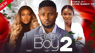 MY BABY BOY 2 New Trending Nigerian Nollywood Movie 2024 Maurice Sam Chinenye Nnebe Sonia Uche [upl. by Ahsiened983]