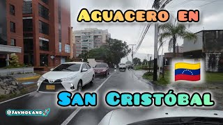 Aguacero San Cristóbal Táchira Venezuela 🇻🇪 rain water tour travel car automobile driving [upl. by Yeleen]