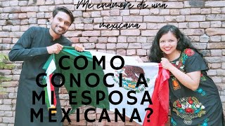 Como conoci a mi esposa mexicana 🇲🇽 Mi historia en urdu 🇵🇰 Pakistani 🇵🇰 amp mexicana 🇲🇽 [upl. by Spitzer]