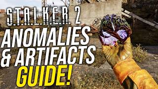 STALKER 2 Beginners GUIDE Anomalies amp Artifacts Explained [upl. by Tnahsin]