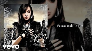 Kenza Farah  Jaurai Voulu Te Dire [upl. by Maryl]