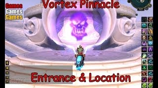 Vortex Pinnacle Entrance amp Location World of Warcraft Cataclysm [upl. by Franek105]