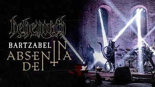 BEHEMOTH  Bartzabel From In Absentia Dei [upl. by Carn]