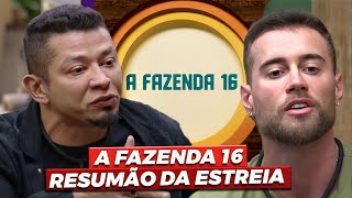 A FAZENDA 16 COMEÇOU RESUMÃO DA ESTREIA [upl. by Kurr]