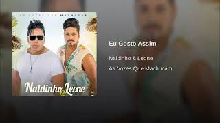 Naldinho e Leone  Eu Gosto Assim [upl. by Silvano]