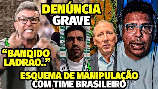 A DENÚNCIA GRAVÍSSIMA DE MANIPULAÇÃO ENVOLVENDO TIME BRASILEIRO APÓS ACUSAÇÃO FORTÍSSIMA QUE VAI [upl. by Lyontine]