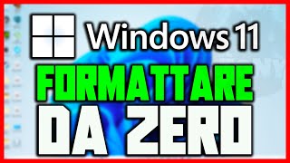 COME RIPRISTINARE  FORMATTARE DA ZERO COMPLETO IL PC  WINDOWS 10 E WINDOWS 11  TUTORIAL COMPLETO [upl. by Paik907]