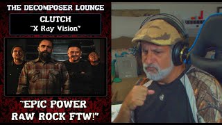 Old Composer REACTS to CLUTCH X Ray Vision  Heavy Metal Reactions  The Decomposer Lounge [upl. by Reinal727]