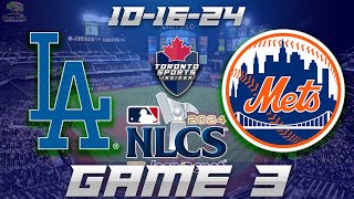 101624 Los Angeles Dodgers vs New York Mets NLCS Game 3 Game Audio  MLB Playoffs Cast amp Chat [upl. by Zevahc]