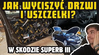 Wyciszenie  wygłuszenie drzwi i uszczelek w aucie Demontaż tapicerki w Superb 3 [upl. by Analli960]