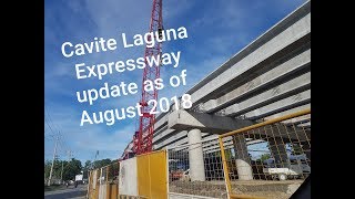 Cavite Laguna Expressway CALAX update as of August 2018 [upl. by Homer]