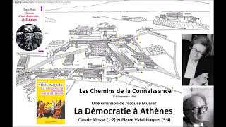 24 Démocratie antique à Athènes avec Claude Mossé et Pierre VidalNaquet France Culture 1996 [upl. by Zoller]