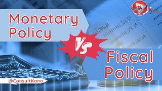 Fiscal Policy vs Monetary Policy Difference Comparison Analysis 2023 ConsultKano Full Tutorial [upl. by Latvina873]