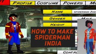 HOW TO MAKE SPIDERMAN INDIA IN SUPERCITY [upl. by Radbun]