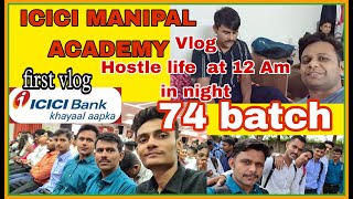 ICICI MANIPAL ACADEMY 74 BATCH  VLOG  AT 12AM NIGHT AT HOSTEL manipalacademy firstvlog vlog [upl. by Driscoll]