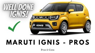 ये चीजें आपको IGNIS में पसंद आयेंगी  Ignis Pros and Cons ignis [upl. by Icyac]