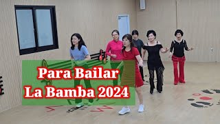 🌹Para Bailar La Bamba 2024 Linedance🌹 [upl. by Olinad]