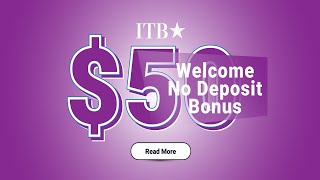 ITBFX offers a Forex 50 No Deposit Bonus  Fxnewinfocom [upl. by Smailliw221]