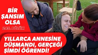 ANNESİNİ SUÇLUYORDU Gerçeği Yıllar Sonra Öğrendi Bir Şansım Olsa 245 Bölüm  BBO Yapım [upl. by Mason431]