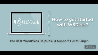 How to get started with WSDesk [upl. by Adabelle]