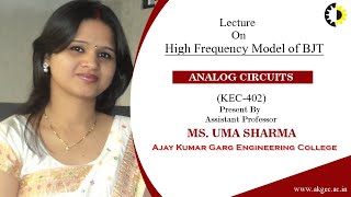 High Frequency Model of BJT Analog Circuits Lecture 03 By Ms Uma Sharma AKGEC [upl. by Auqkinahs758]