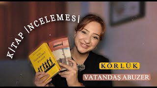 Efsane Kitap İncelemeleri Körlük ve Vatandaş Abuzer [upl. by Oramug]