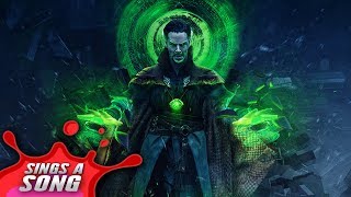 Dr Strange Sings A Song Avengers Infinity War Parody [upl. by Dnallor57]