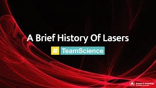 A Brief History of Lasers [upl. by Ierbua]