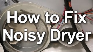 How to Fix a Noisy Dryer  Troubleshooting and Repairing [upl. by Ulick]