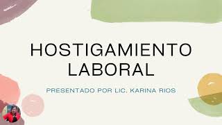 Hostigamiento laboral Definición causas y prevención [upl. by Adebayo]