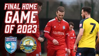 FINAL HOME GAME OF 2023  WampH vs Gosport Borough  Full Highlights [upl. by Mcfarland]