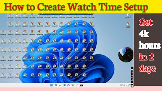 How to create watch time setup in RDP  How to get 4k hours watch time for YouTube channel [upl. by Leonor]