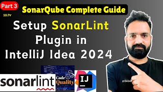 11Install and Setup SonarLint plugin for IntelliJ IDE [upl. by Cigam]