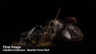 Still Life of Spanish Horse Tack  Light Painting Technique  Shoot and Editing [upl. by Retsub]