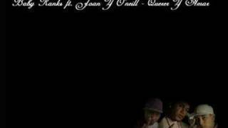 Baby Ranks Ft Joan Y Oneill  Querer y Amar [upl. by Ymerej825]