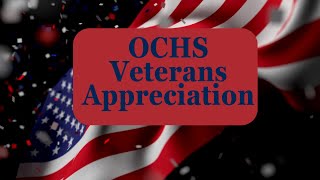 OCHS Veterans Appreciation [upl. by Tellford36]