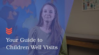 Your Guide to Children Well Visits  The Iowa Clinic [upl. by Ydok]