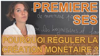 Pourquoi réguler la création monétaire   SES 1ère  Les Bons Profs [upl. by Lapides]