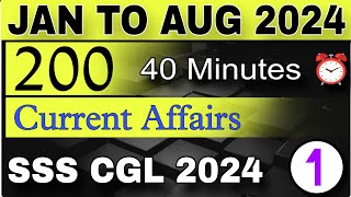 January To August 2024 Current Affairs  Part 1  Top 200 Current Affairs 2024  ssccgl indologus [upl. by Okiram]