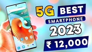 Best 5G Smartphone Under 12000 in 2023  Best Phone Under 12000 [upl. by Carrnan371]