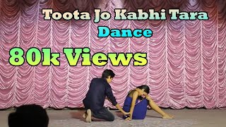 Toota Jo Kabhi Tara Duet Dance [upl. by Anailuig]