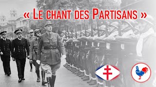 quotLe Chant des Partisansquot Résistance française [upl. by Cherri]